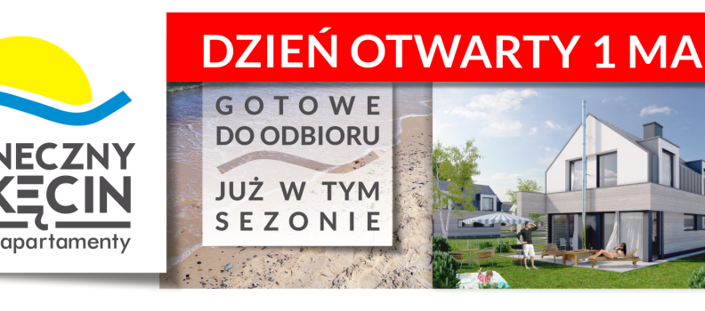 Zaproszenie na Dzień Otwarty w inwestycji Słoneczny Łukęcin – 1 maja 2017 r. w godzinach 10.00 – 18.00